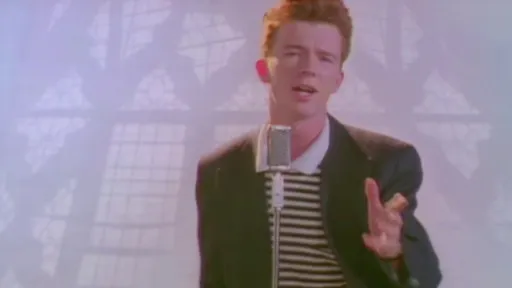 Rick Astley singing 'Never Gonna Give You Up'.